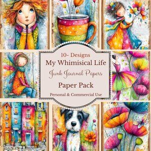 Junk Journal Papers My Whimsical Life - Bright Colorful Quirky Whimsical Designs
